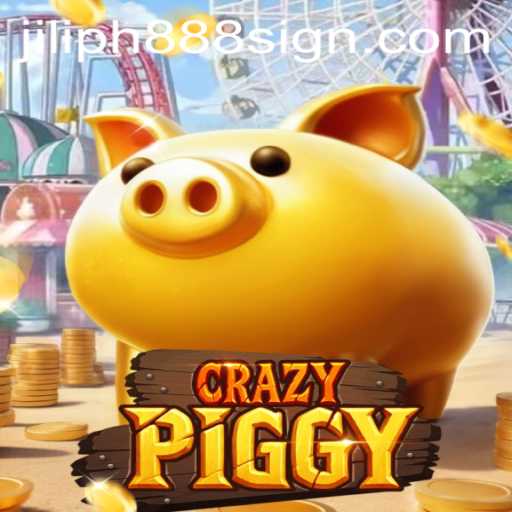 Exploring the Whimsical World of CrazyPiggy and the Mystery of Jiliph888